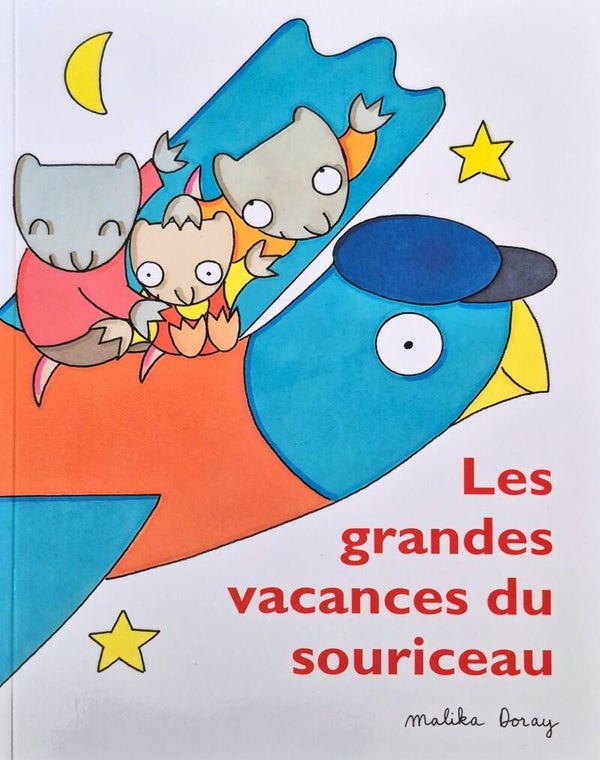 Ecole des loisirs 3 à 5 ans : Les grandes vacances du souriceau