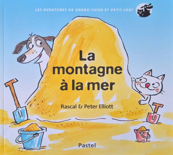 Ecole des loisirs 3 à 5 ans : La montagne à la mer