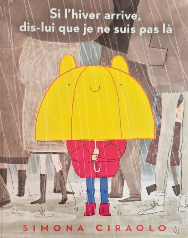 Ecole des loisirs 3 à 5 ans Bon état : Si l'hiver arrive, dis-lui que je ne suis pas là