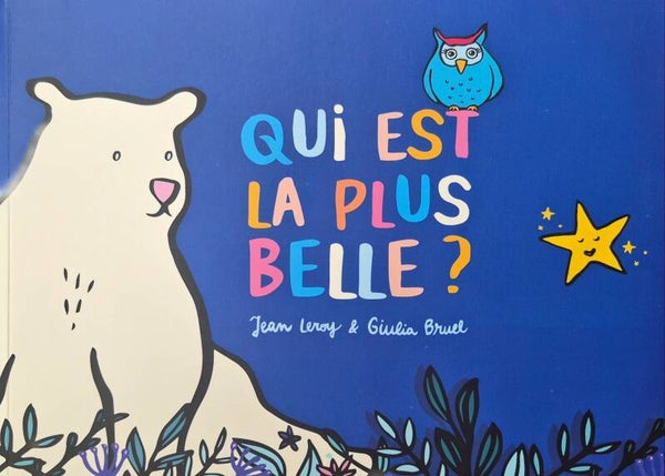 Ecole des loisirs 0 à 3 ans : Qui est la plus belle ?