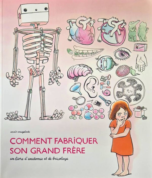 Ecole des loisirs 9 à 11 ans : Comment fabriquer son grand frère