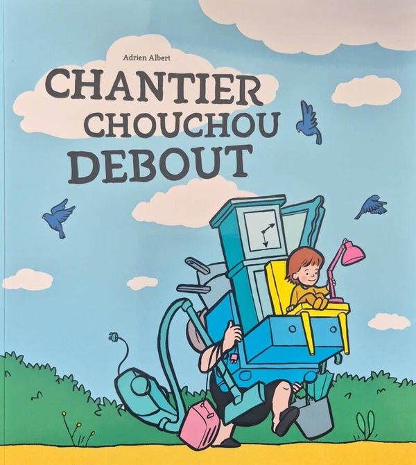 Ecole des loisirs 3 à 5 ans : Chantier chouchou debout