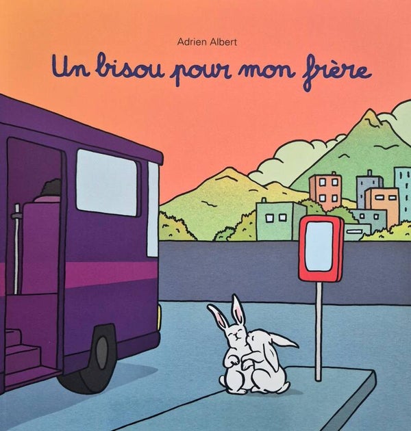 Ecole des loisirs 3 à 5 ans : Un bisou pour mon frère