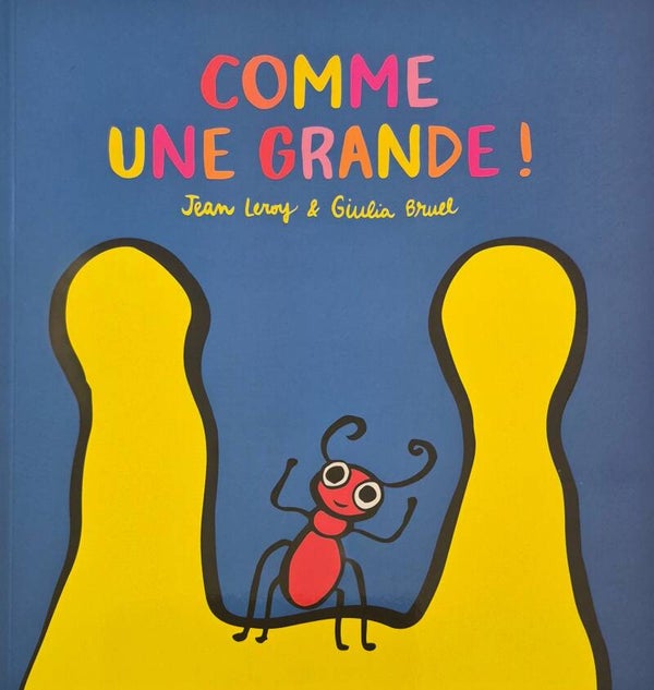 Ecole des loisirs 0 à 3 ans : Comme une grande !