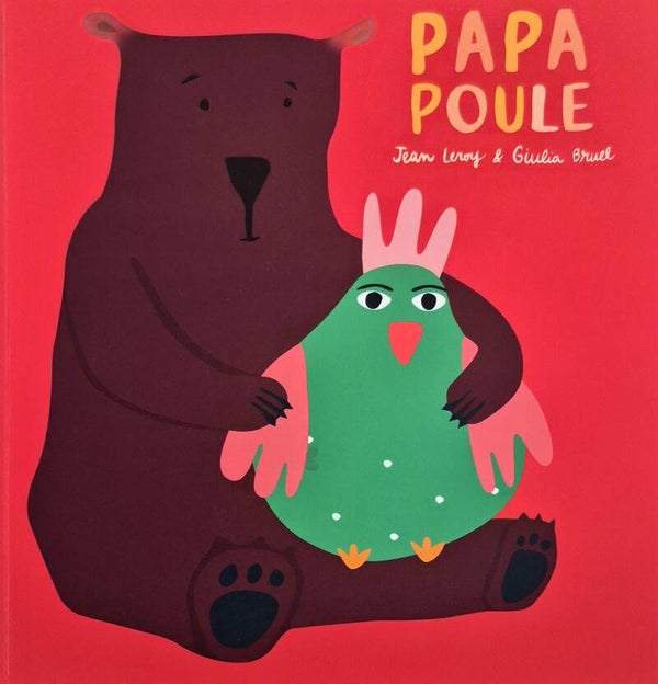 Ecole des loisirs 0 à 3 ans : Papa poule