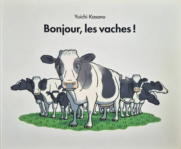 Ecole des loisirs 3 à 5 ans : Bonjours, les vaches !