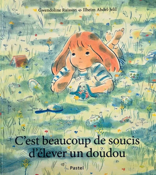 Ecole des loisirs 3 à 5 ans : C'est beaucoup de soucis d'éleveer un doudou