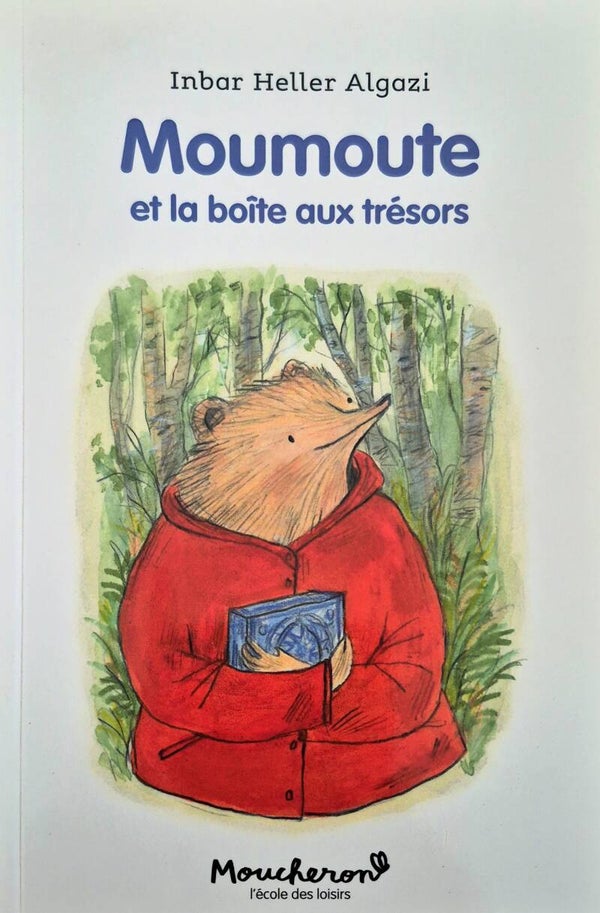 Ecole des loisirs 6 à 8 ans : Moumoute et la boîte aux trésors