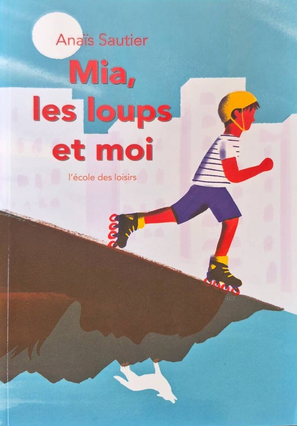 Ecole des loisirs 9 à 11 ans : Mia, les loups et moi