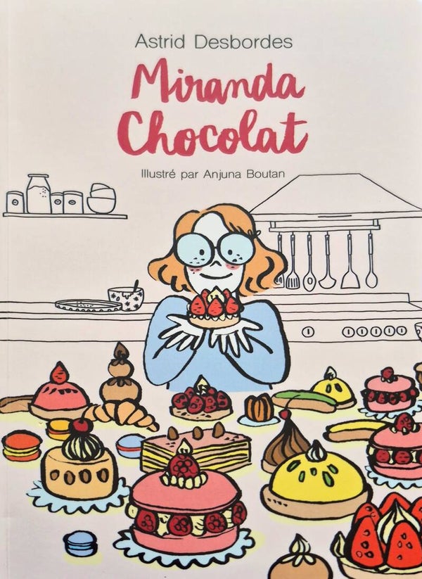Ecole des loisirs 9 à 11 ans : Miranda Chocolat