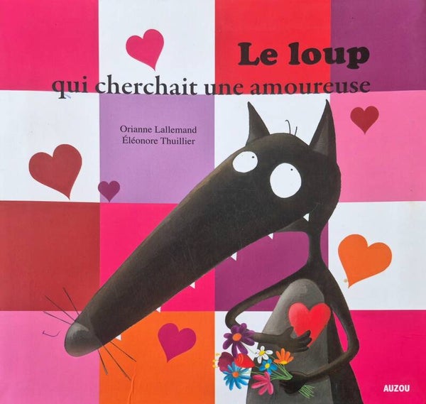 Illustrations de 3 à 5 ans Bon état : Le loup qui cherchait une amoureuse