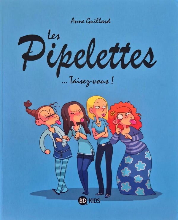 Bandes dessinées : Les pipelettes