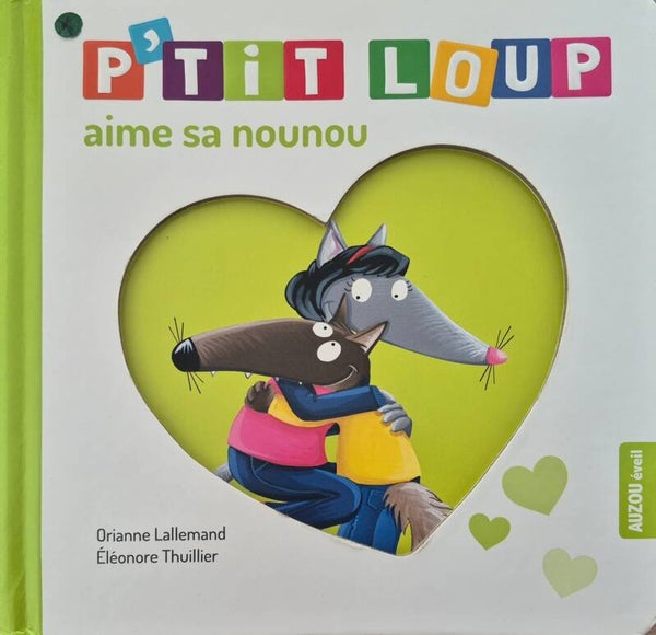 Livre bébé Bon état 0 à 3 ans : P'tit Loup aime sa nounou