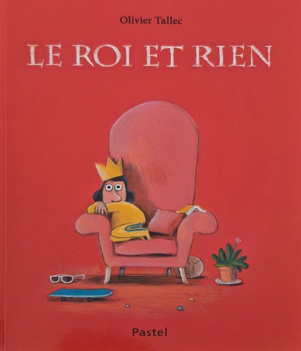 Ecole des loisirs 3 à 5 ans Bon état : Le Roi et Rien