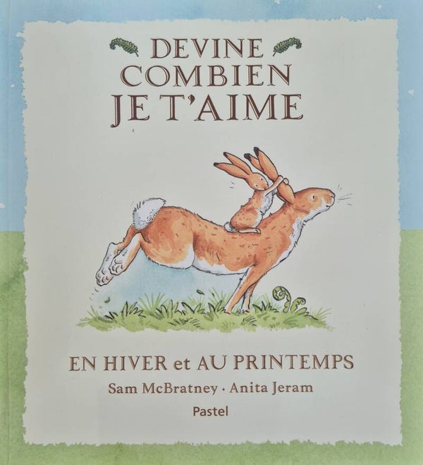Ecole des loisirs 3 à 5 ans : Devine combien je t'aime