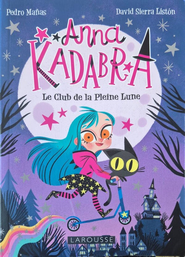 Premier roman : Anna Kadabra dès 8 ans