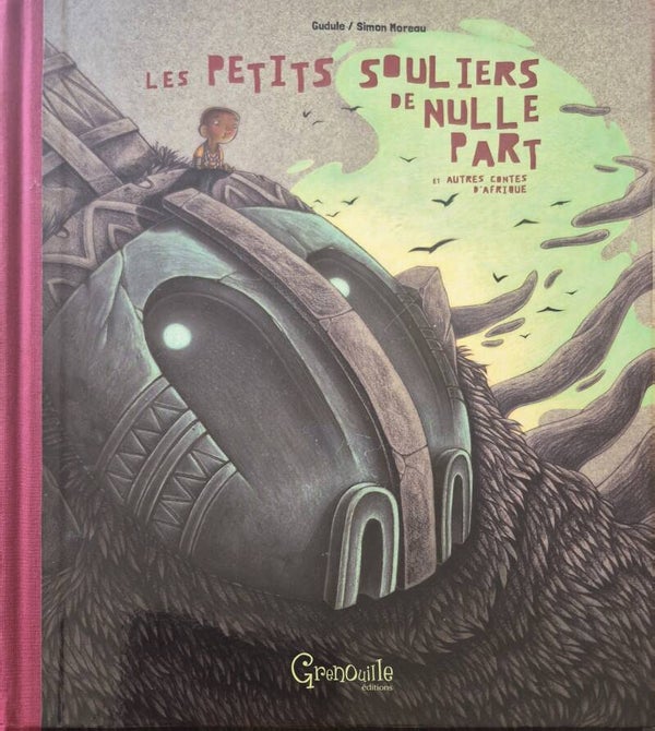 Illustration 6 ans et plus Bon état : Les petits souliers de nulle part Grenouille éditions