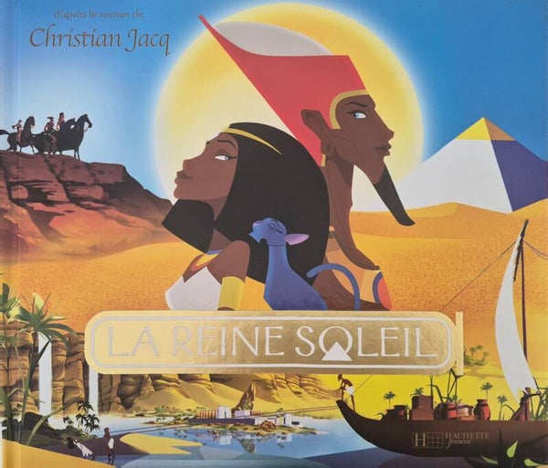 Illustration de 6 ans et plus : La reine soleil Hachette Jeunesse