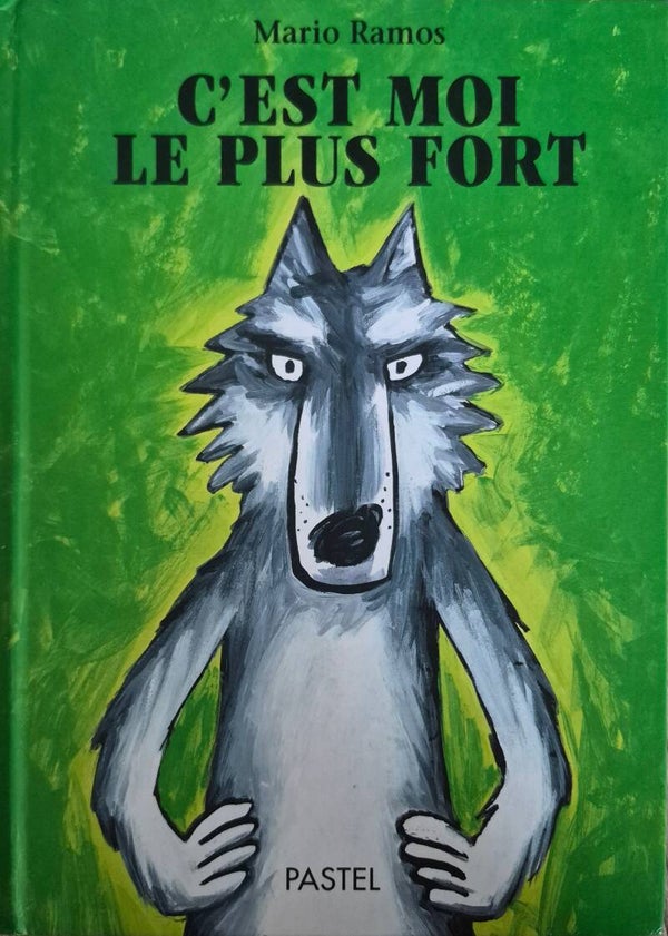 Ecole des loisirs 3 à 5 ans Bon état : C'est moi le plus fort