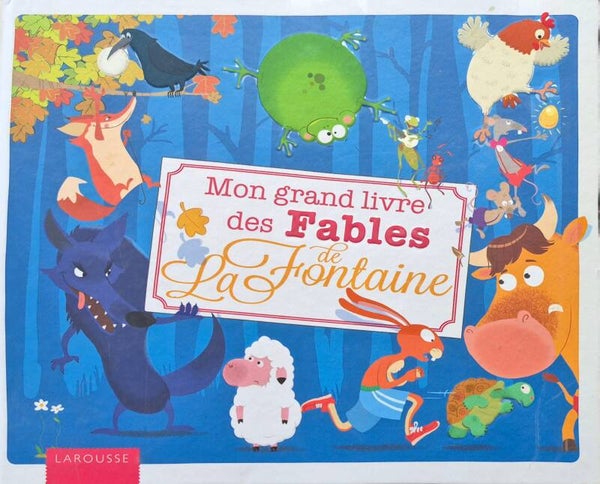 Conte : Mon grand livre des Fables de La Fontaine
