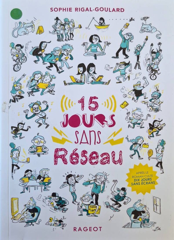 Roman : 15 jours sans réseau