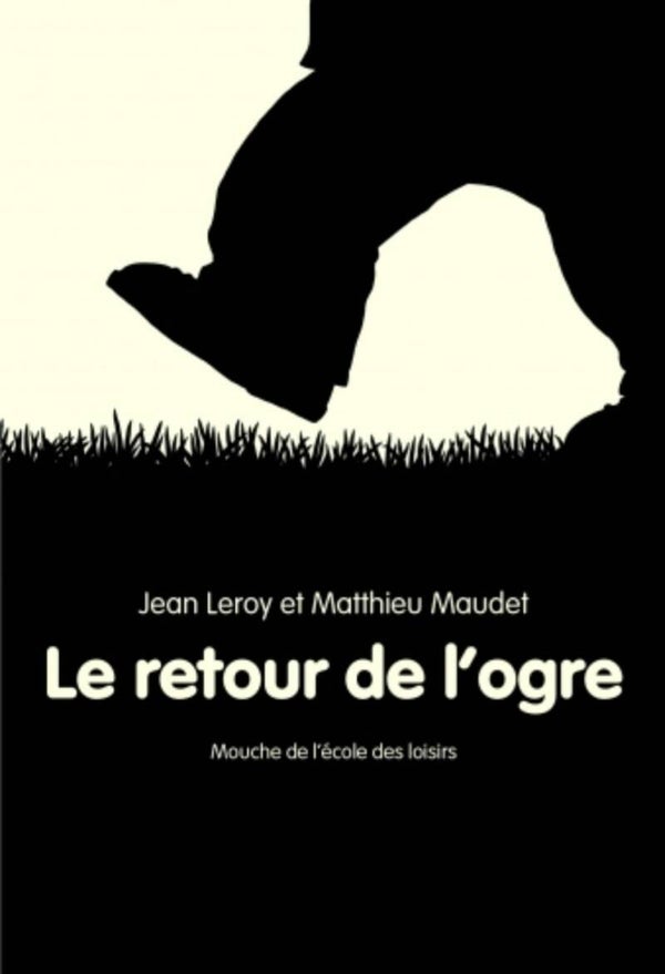 Ecole des loisirs 6 à 8 ans : Le retour de l'ogre