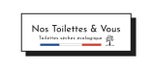 Nos toilettes &amp; vous