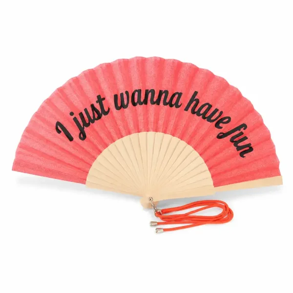 Waaier met leuke opdruk - I just wanne have fun