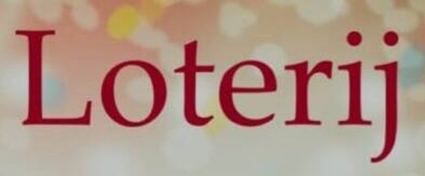 LOTERIJ € 5,00 per stuk of 6 voor € 25,00