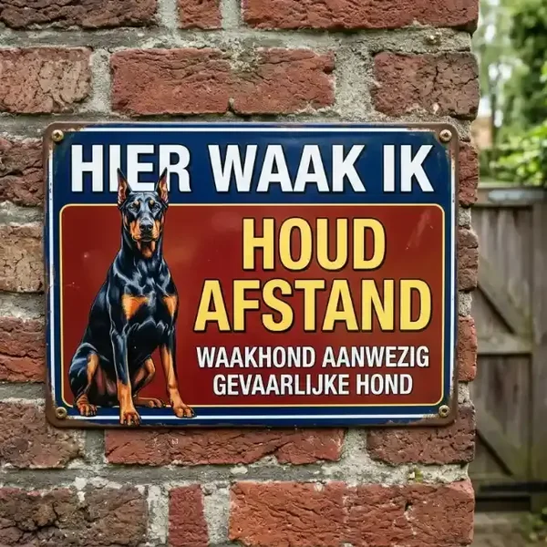 Metalen Waarschuwingsbord Dobermann - Hier Waak Ik - 20x30 cm