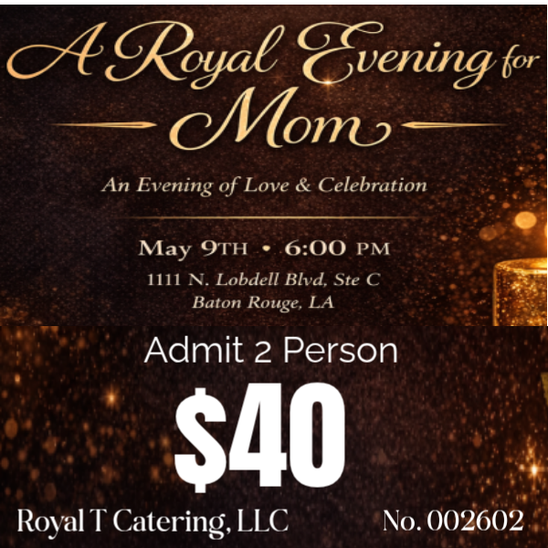MOTHER'S DAY DINING EXPERIENCE - 2 Tickets - $40