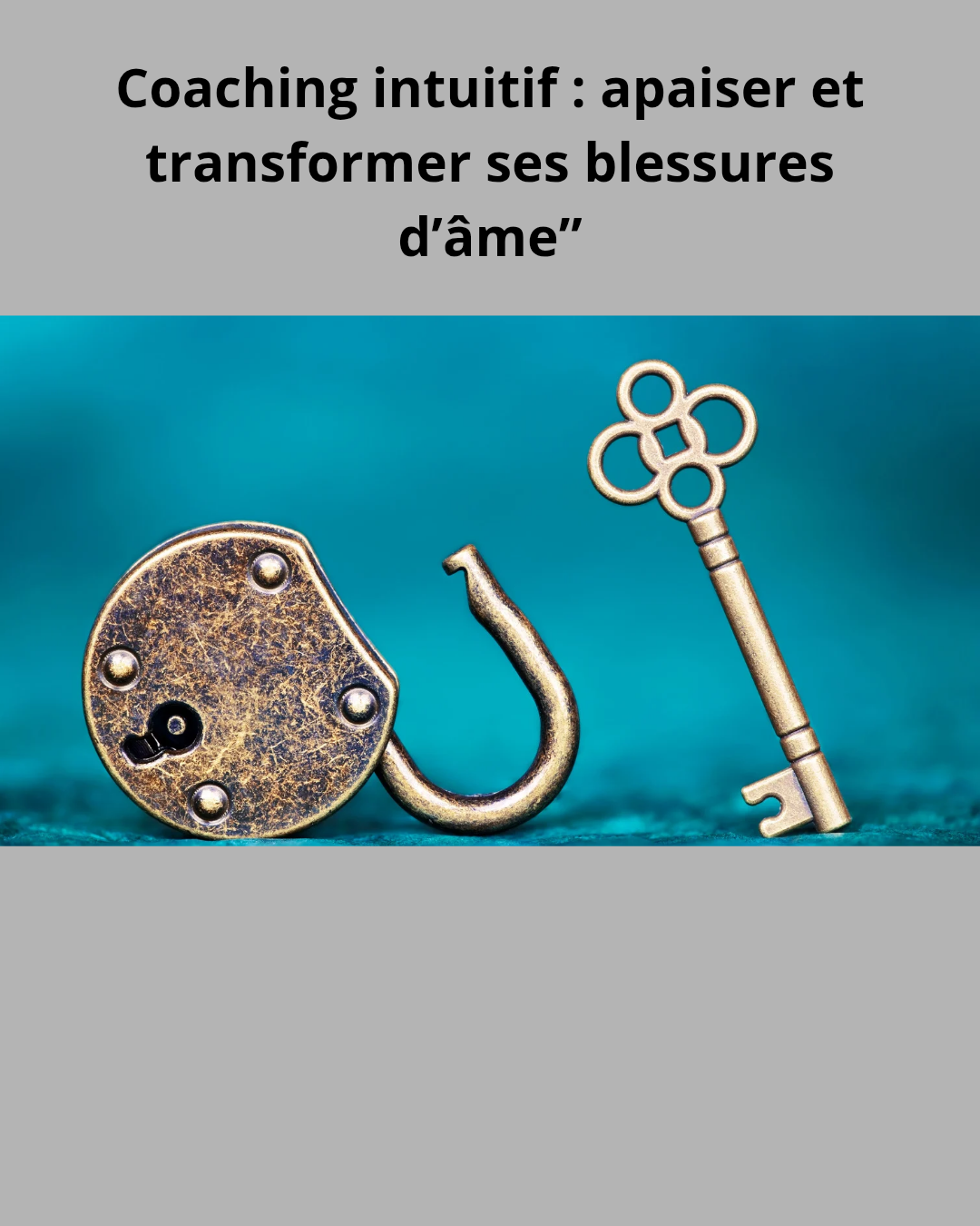 Coaching intuitif : apaiser et transformer ses blessures d’âme” 1h