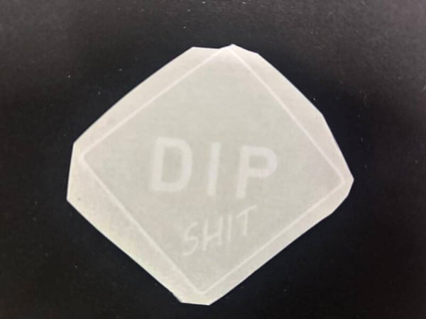 Dip Sh*t Sticker