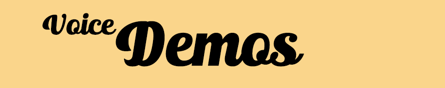 Voice Demos