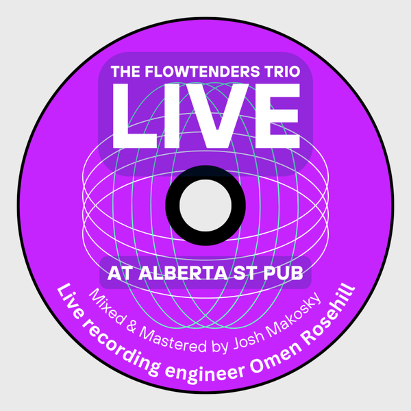 The Flowtenders - Live at Alberta Street Pub