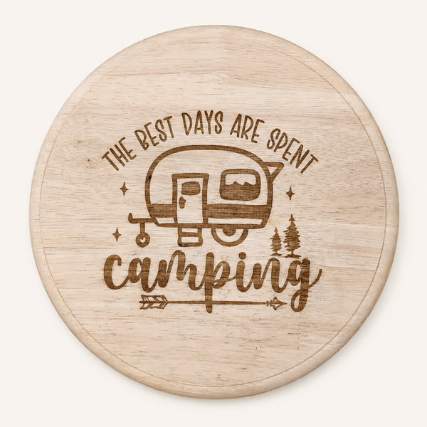 Borrelplank rond 23cm THE BEST DAYS ARE SPEND CAMPING