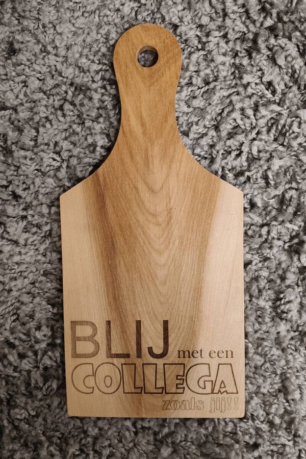 Borrelplankje 30x14cm BLIJ MET EEN COLLEGA ZOALS JIJ!