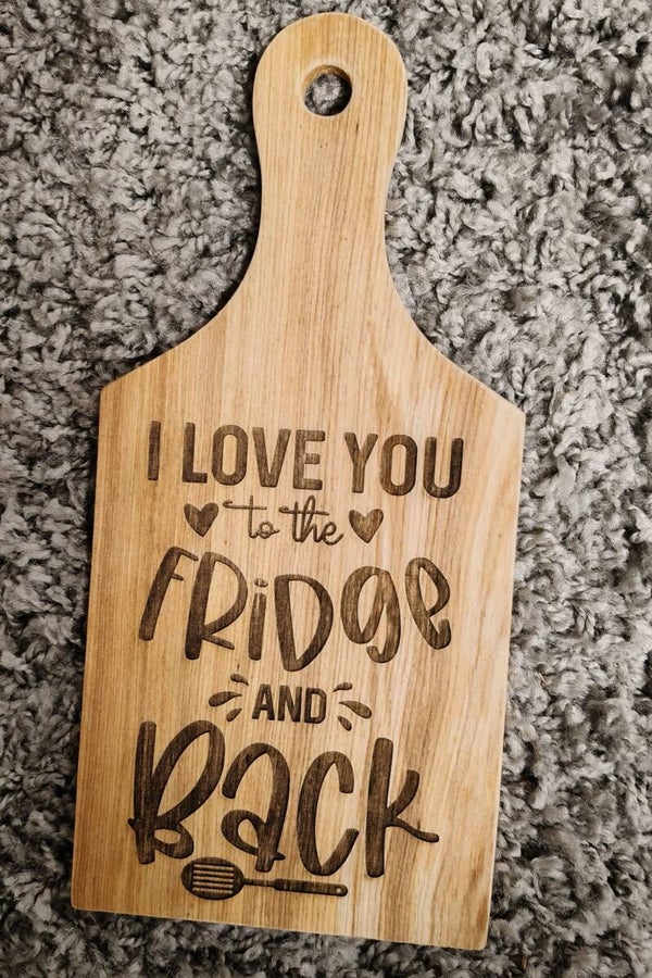 Borrelplankje 30x14cm I LOVE YOU TO THE FRIDGE AND BACK
