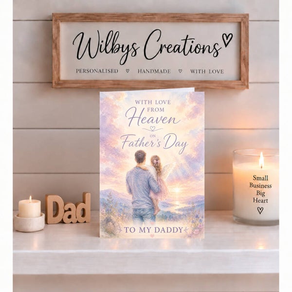 Father’s Day Card for Daddy from a Daughter in Heaven – With Love