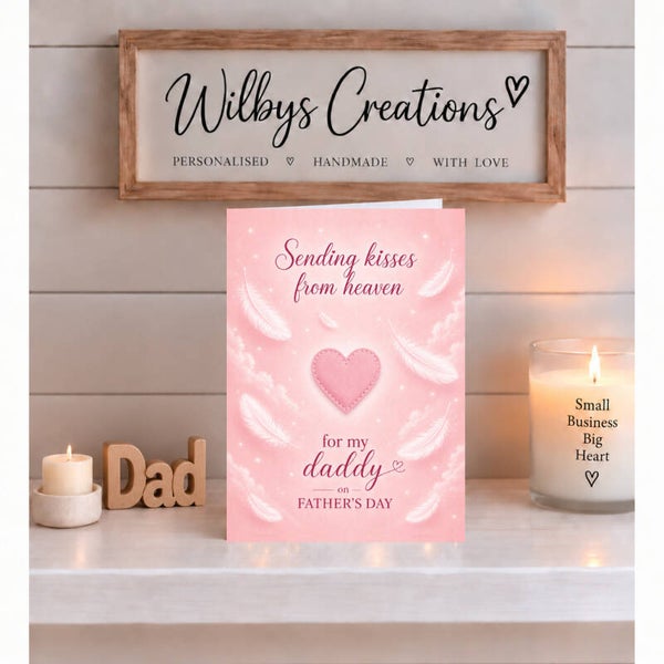 Father’s Day Card for Daddy from Heaven – Pink Heart Kisses