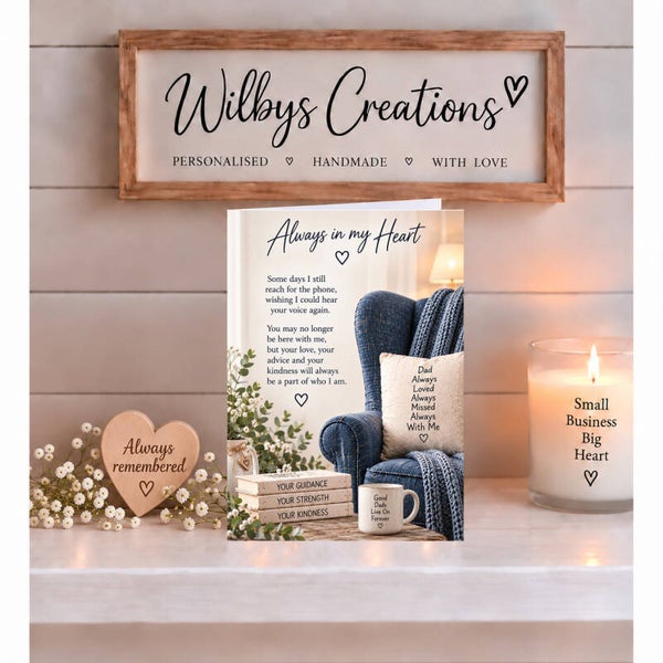 Remembrance Card for Dad – Always in My Heart – Armchair
