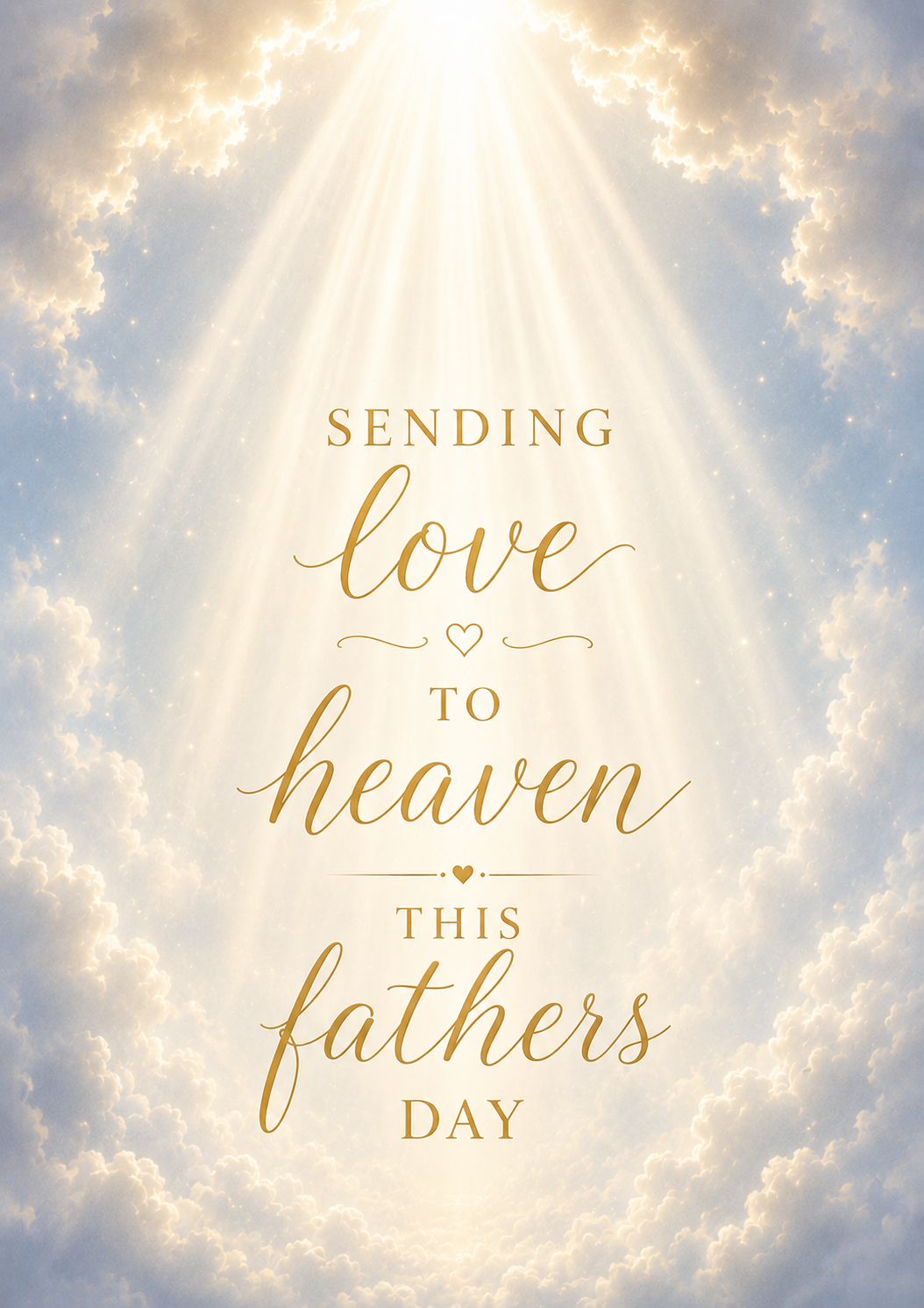 Father’s Day Card – Sending Love to Heaven