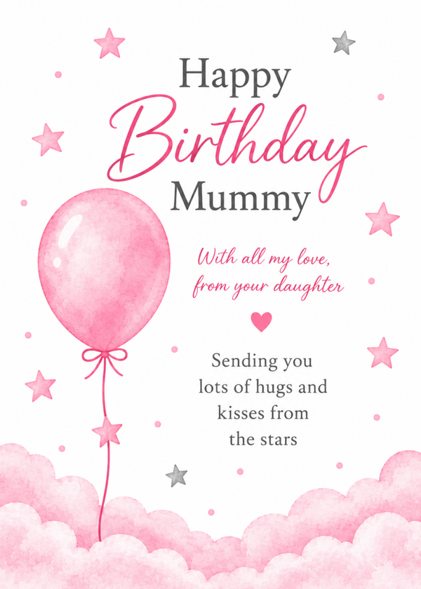 Birthday Card for Mummy from Daughter in Heaven – Pink Balloon
