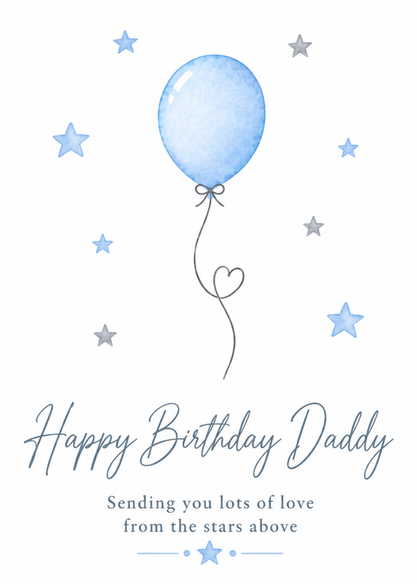Happy Birthday Daddy Card – Blue Balloon from the Stars