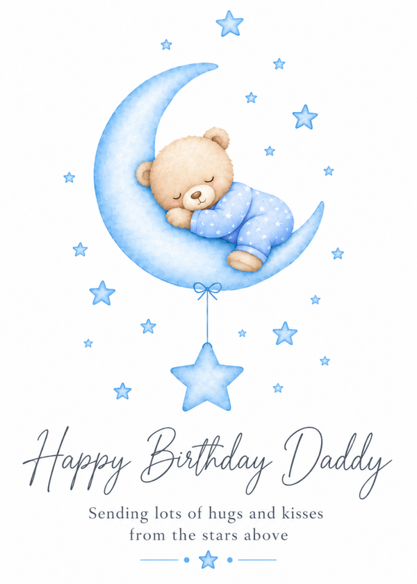 Heavenly Birthday Card for Daddy – Sleeping Teddy on Moon