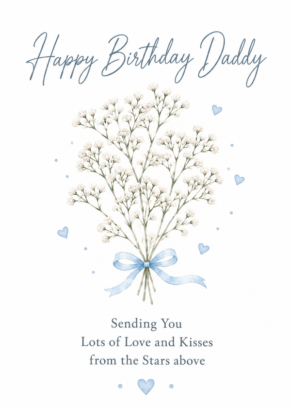 Heavenly Birthday Card for Daddy – Baby’s Breath Flowers