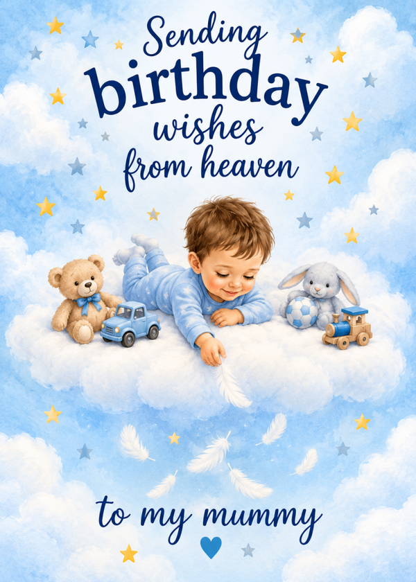 Birthday Card for Mummy from Heaven – Blue Cloud Wishes
