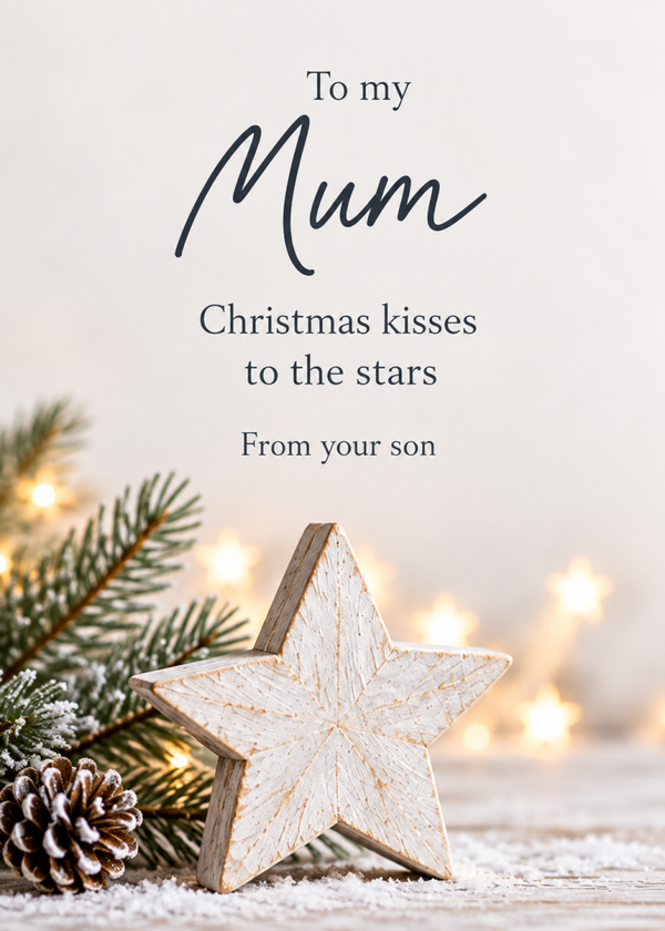 Christmas Card From Son to Mum in Heaven – Wooden Star and Pinecones