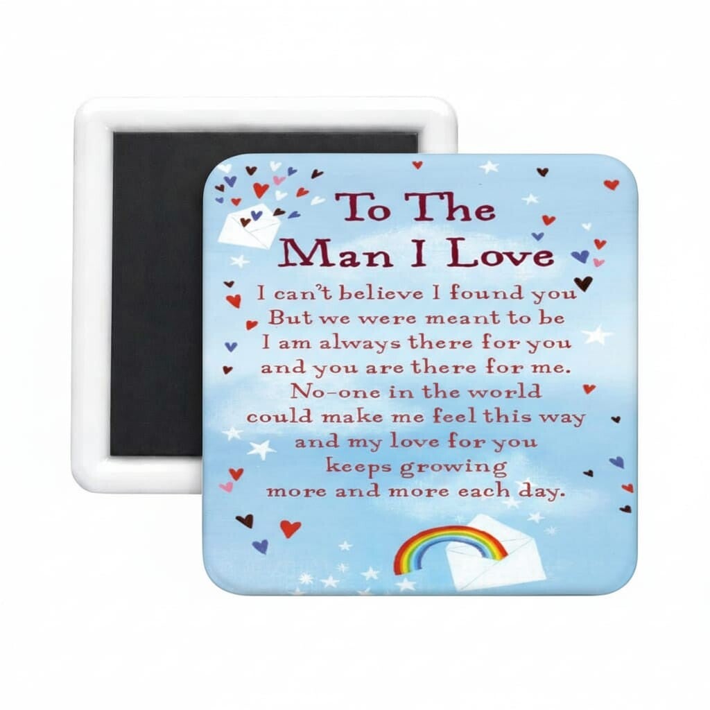To the Man I Love Square Magnet