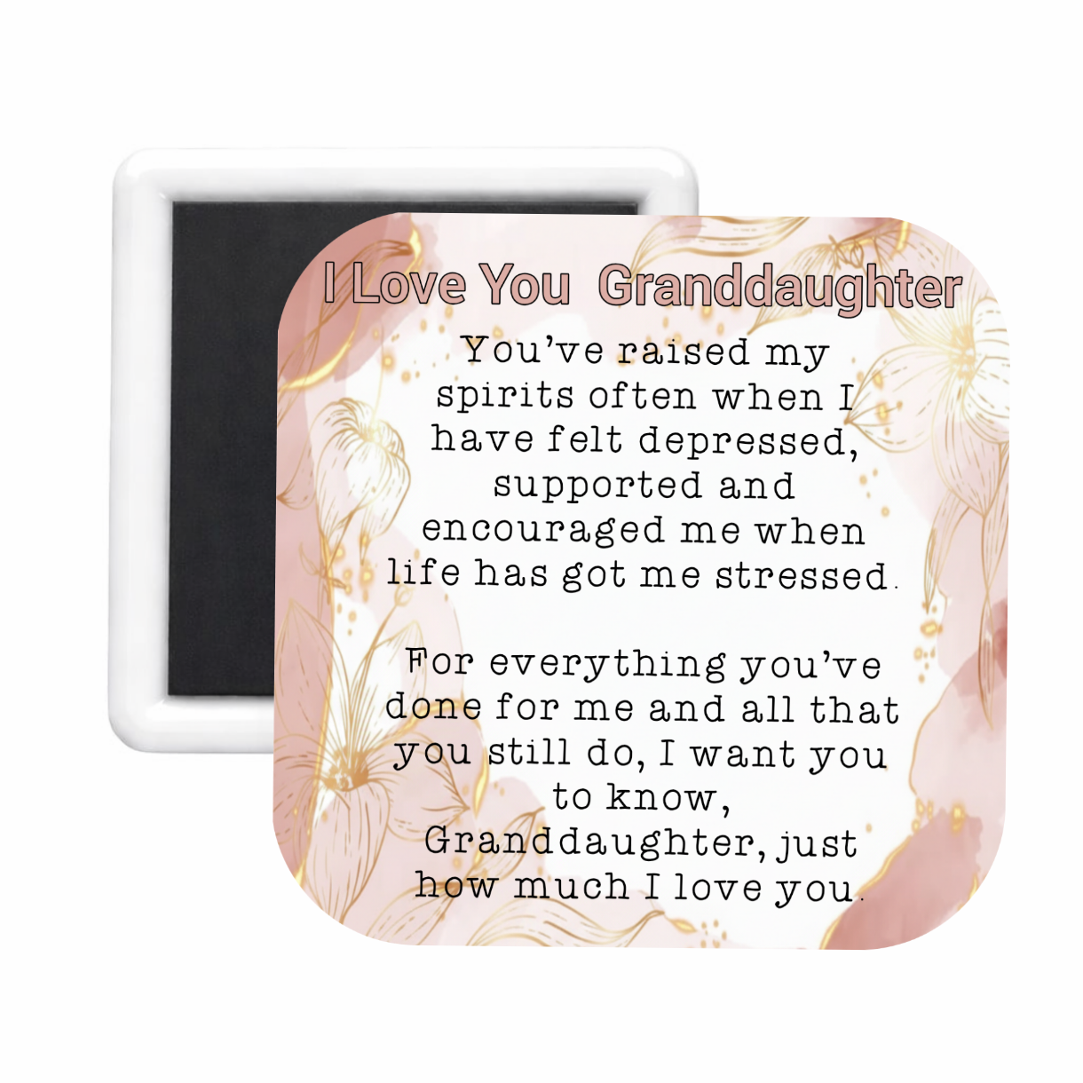 Granddaughter (3) Square Magnet